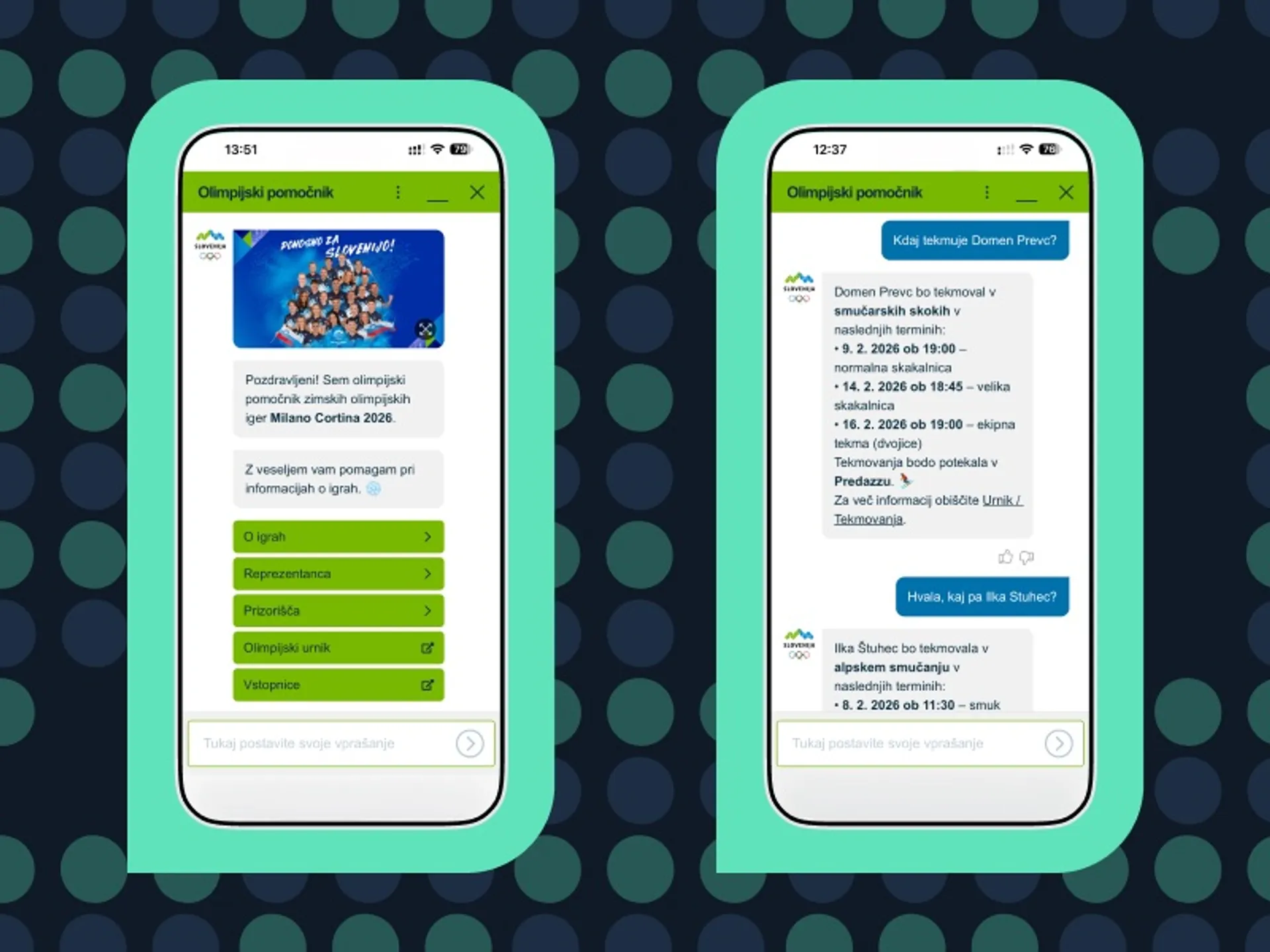 Grafični prikaz dveh pametnih telefonov z zaslonom olimpijskega pomočnika (AI chatbota) za zimske olimpijske igre Milano Cortina 2026. Na levem telefonu je začetni zaslon z možnostmi izbire (igre, reprezentanca, prizorišča, olimpijski urnik, vstopnice), na desnem pa primer pogovora z vprašanji o nastopih slovenskih športnikov in tekmovalnem urniku. Ozadje je v grafičnem vzorcu v zeleno-modrih odtenkih.